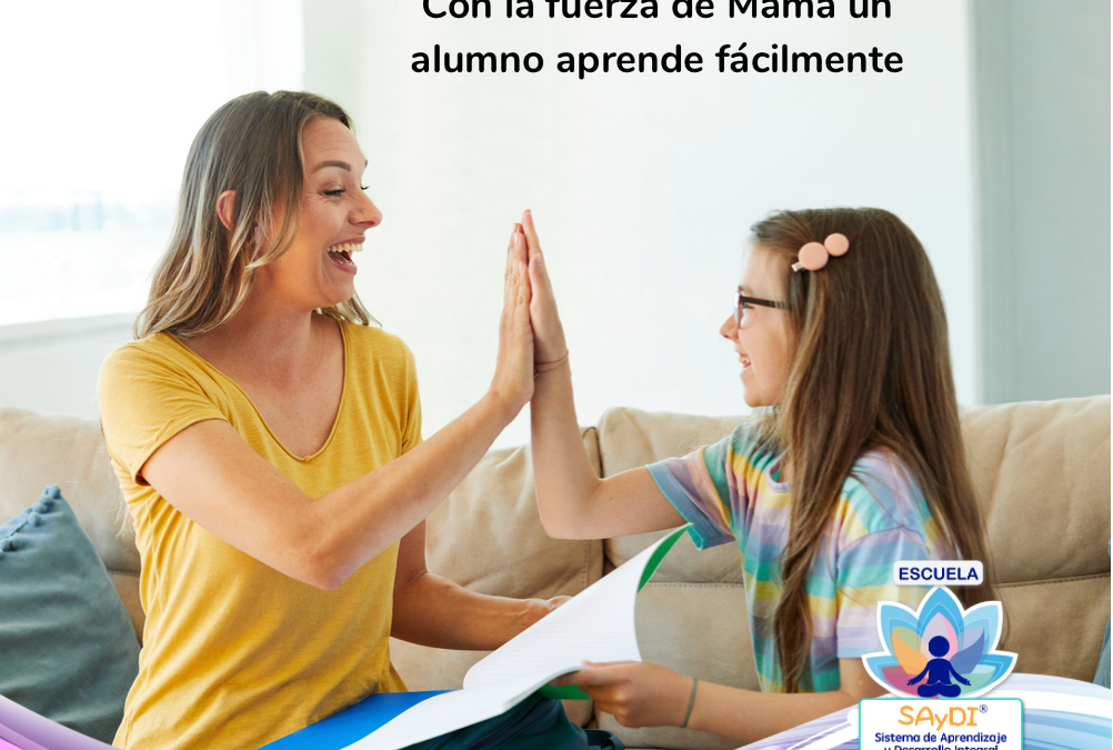 ¿Sabías que con la fuerza de Mamá un alumno aprende fácilmente español?
